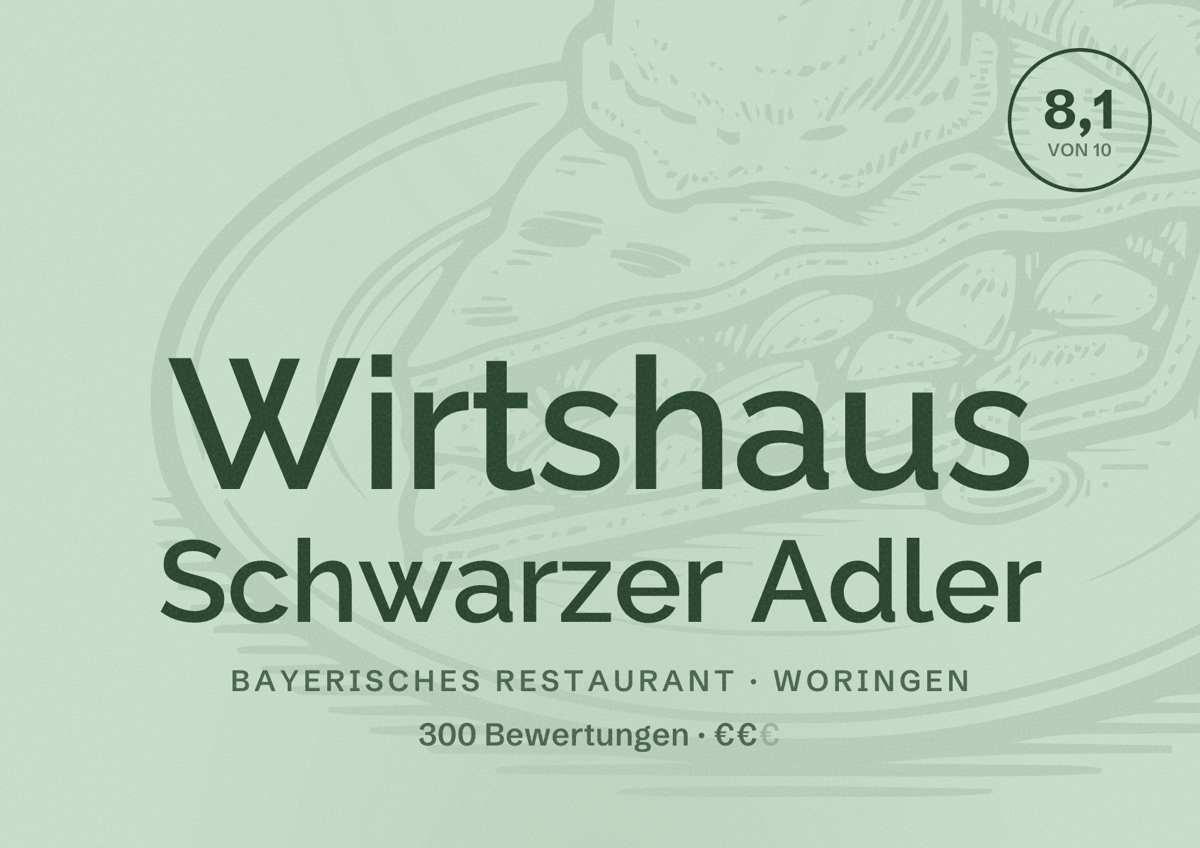 Illustriertes Poster von Wirtshaus Schwarzer Adler, Bayerisches Restaurant in Woringen: Bewertung 8,1 von 10 aus 300 Bewertungen, Preisniveau €€