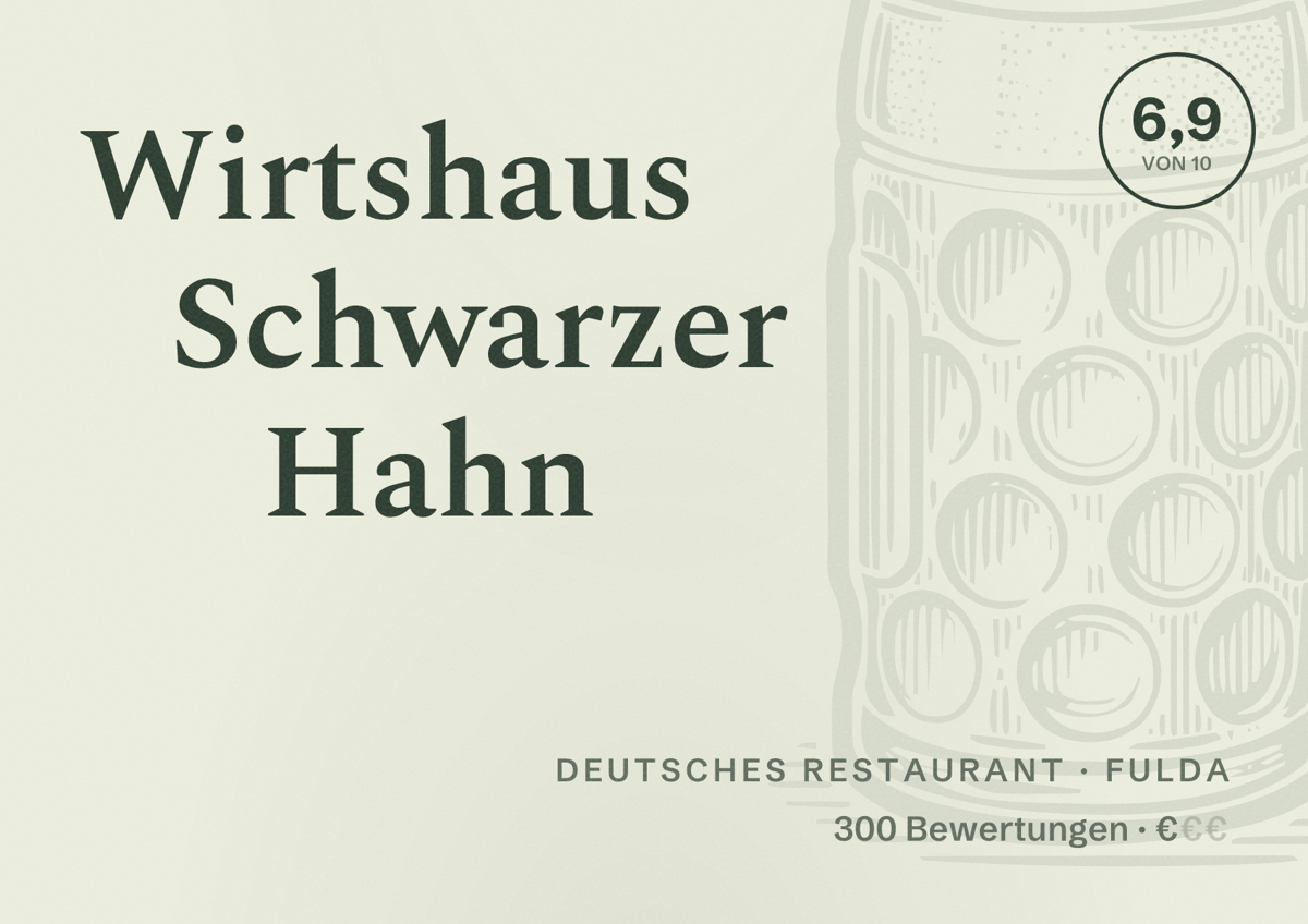 Illustriertes Poster von Wirtshaus Schwarzer Hahn, Deutsches Restaurant in Fulda: Bewertung 6,9 von 10 aus 300 Bewertungen, Preisniveau €