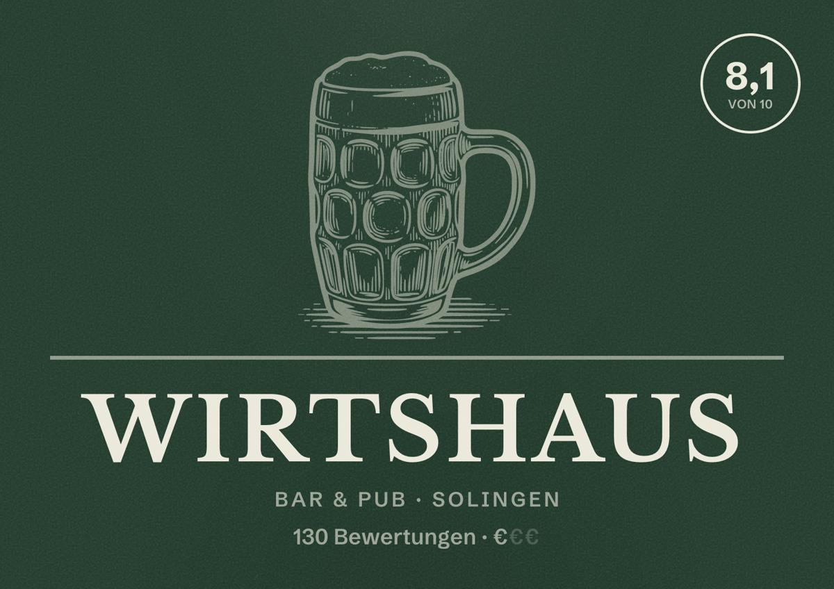 Illustriertes Poster von Wirtshaus, Bar & Pub in Solingen: Bewertung 8,1 von 10 aus 130 Bewertungen, Preisniveau €