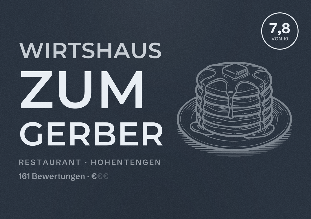 Illustriertes Poster von Wirtshaus zum Gerber, Restaurant in Hohentengen: Bewertung 7,8 von 10 aus 161 Bewertungen, Preisniveau €