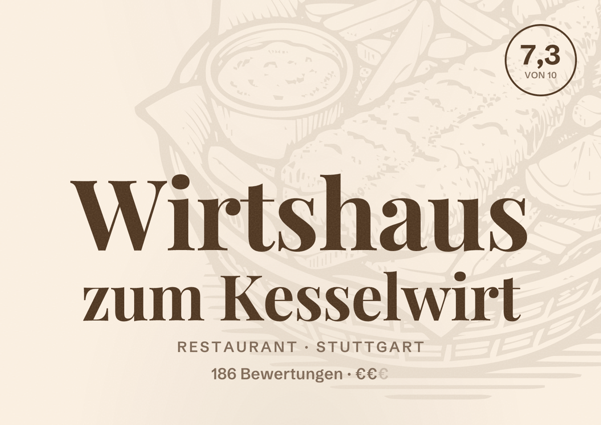 Illustriertes Poster von Wirtshaus zum Kesselwirt, Restaurant in Stuttgart: Bewertung 7,3 von 10 aus 186 Bewertungen, Preisniveau €€