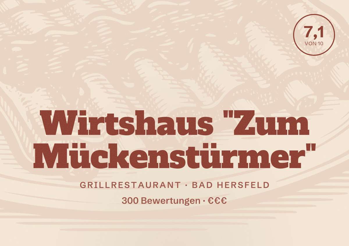 Illustriertes Poster von Wirtshaus "Zum Mückenstürmer", Grillrestaurant in Bad Hersfeld: Bewertung 7,1 von 10 aus 300 Bewertungen, Preisniveau €€€