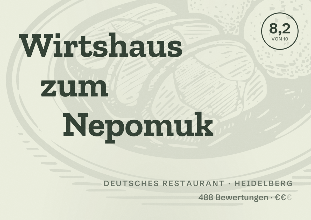 Illustriertes Poster von Wirtshaus zum Nepomuk, Deutsches Restaurant in Heidelberg: Bewertung 8,2 von 10 aus 488 Bewertungen, Preisniveau €€