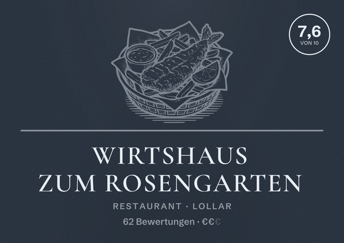 Illustriertes Poster von Wirtshaus zum Rosengarten, Restaurant in Lollar: Bewertung 7,6 von 10 aus 62 Bewertungen, Preisniveau €€