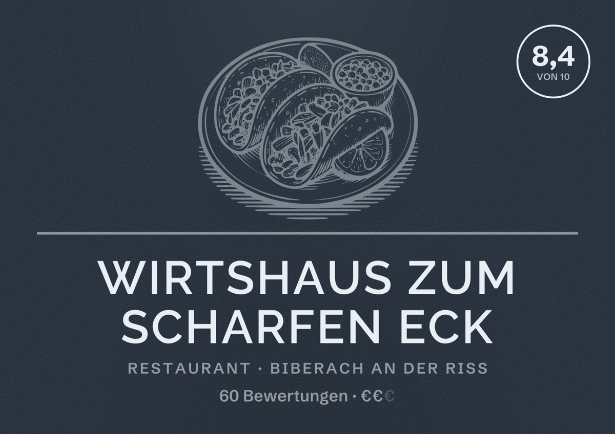 Illustriertes Poster von Wirtshaus Zum Scharfen Eck, Restaurant in Biberach an der Riß: Bewertung 8,4 von 10 aus 60 Bewertungen, Preisniveau €€