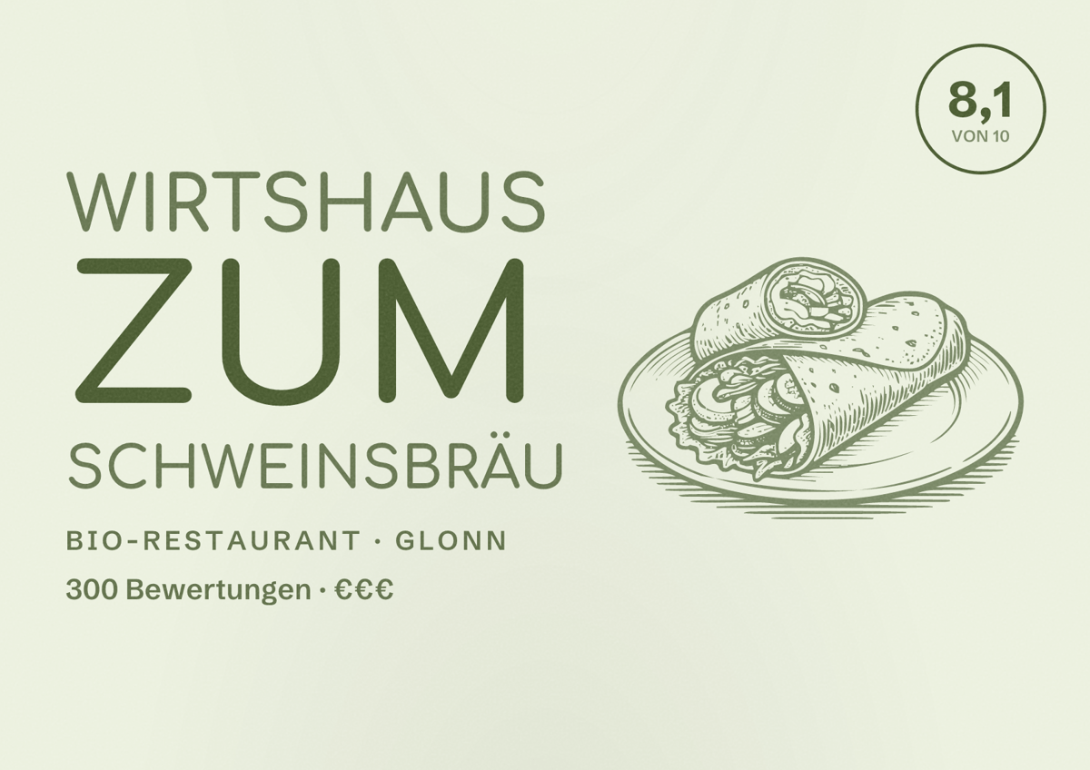 Illustriertes Poster von Wirtshaus zum Schweinsbräu, Bio-Restaurant in Glonn: Bewertung 8,1 von 10 aus 300 Bewertungen, Preisniveau €€€