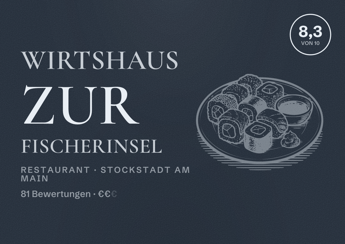 Illustriertes Poster von Wirtshaus Zur Fischerinsel, Restaurant in Stockstadt am Main: Bewertung 8,3 von 10 aus 81 Bewertungen, Preisniveau €€