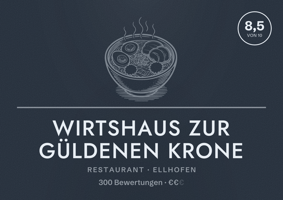 Illustriertes Poster von Wirtshaus Zur Güldenen Krone, Restaurant in Ellhofen: Bewertung 8,5 von 10 aus 300 Bewertungen, Preisniveau €€