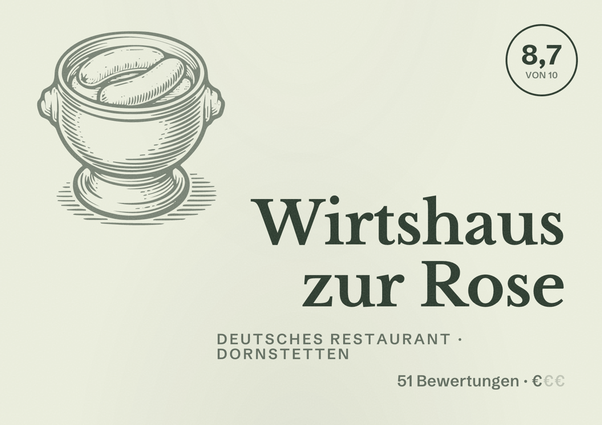 Illustriertes Poster von Wirtshaus zur Rose, Deutsches Restaurant in Dornstetten: Bewertung 8,7 von 10 aus 51 Bewertungen, Preisniveau €