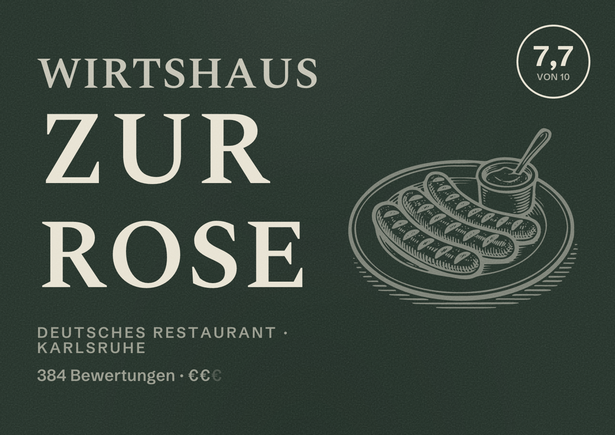 Illustriertes Poster von Wirtshaus Zur Rose, Deutsches Restaurant in Karlsruhe: Bewertung 7,7 von 10 aus 384 Bewertungen, Preisniveau €€
