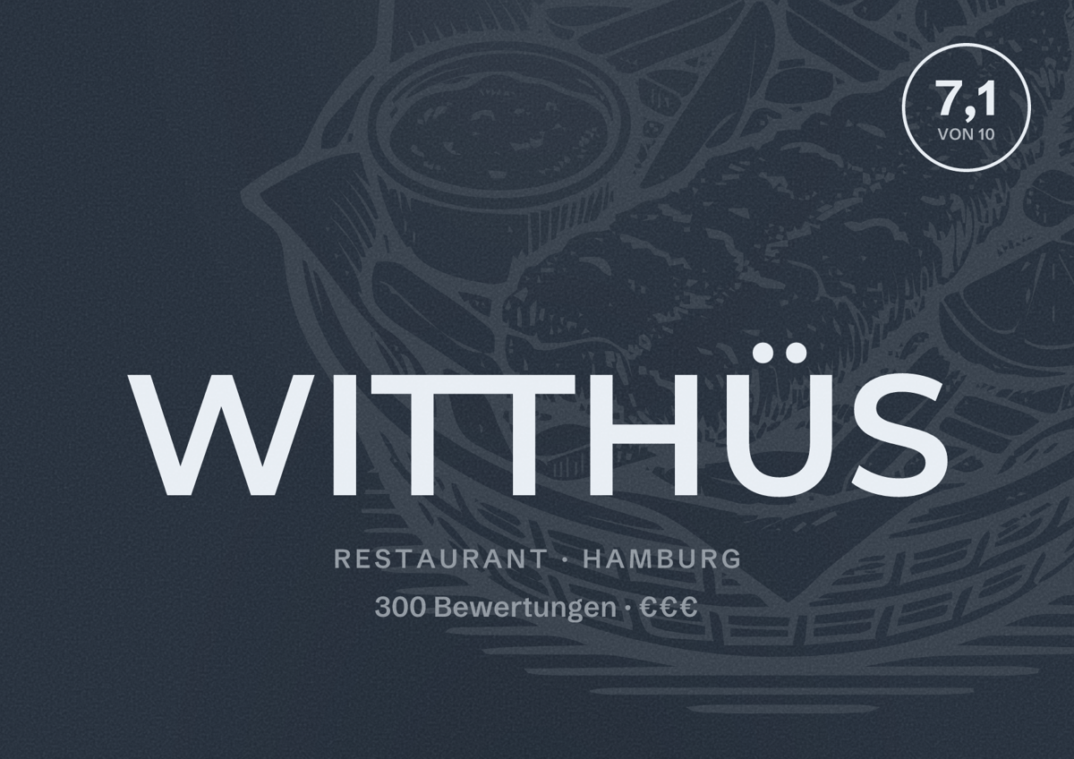 Illustriertes Poster von WITTHÜS, Restaurant in Hamburg: Bewertung 7,1 von 10 aus 300 Bewertungen, Preisniveau €€€