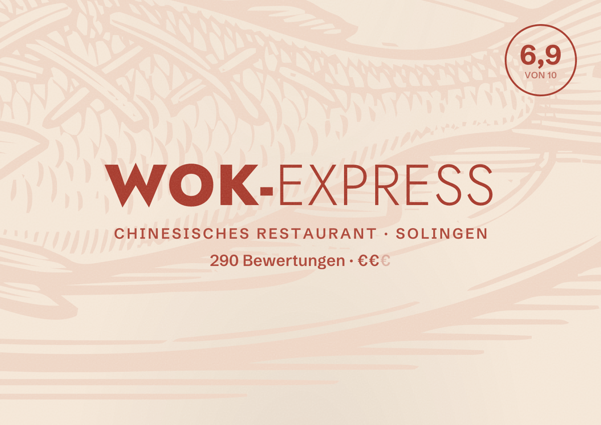 Illustriertes Poster von Wok-Express, Chinesisches Restaurant in Solingen: Bewertung 6,9 von 10 aus 290 Bewertungen, Preisniveau €€