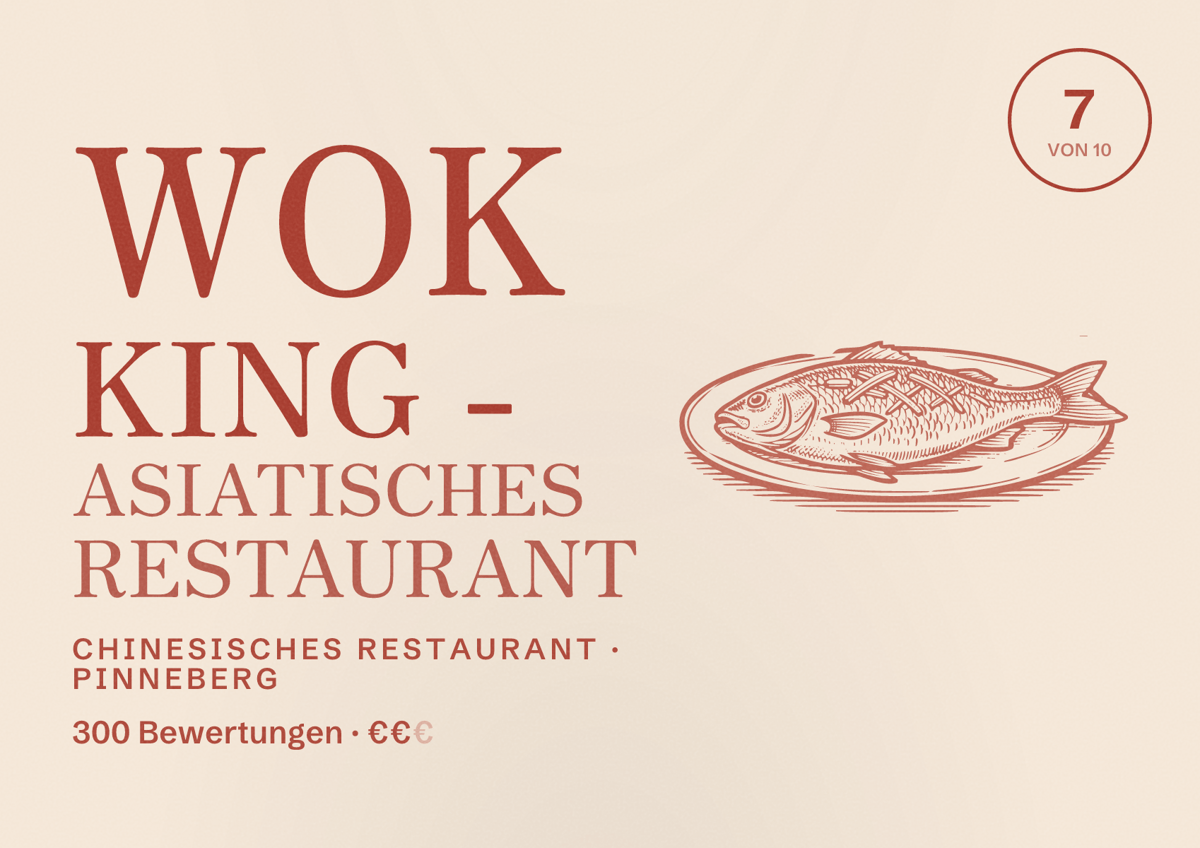 Illustriertes Poster von WOK KING - Asiatisches Restaurant, Chinesisches Restaurant in Pinneberg: Bewertung 7 von 10 aus 300 Bewertungen, Preisniveau €€