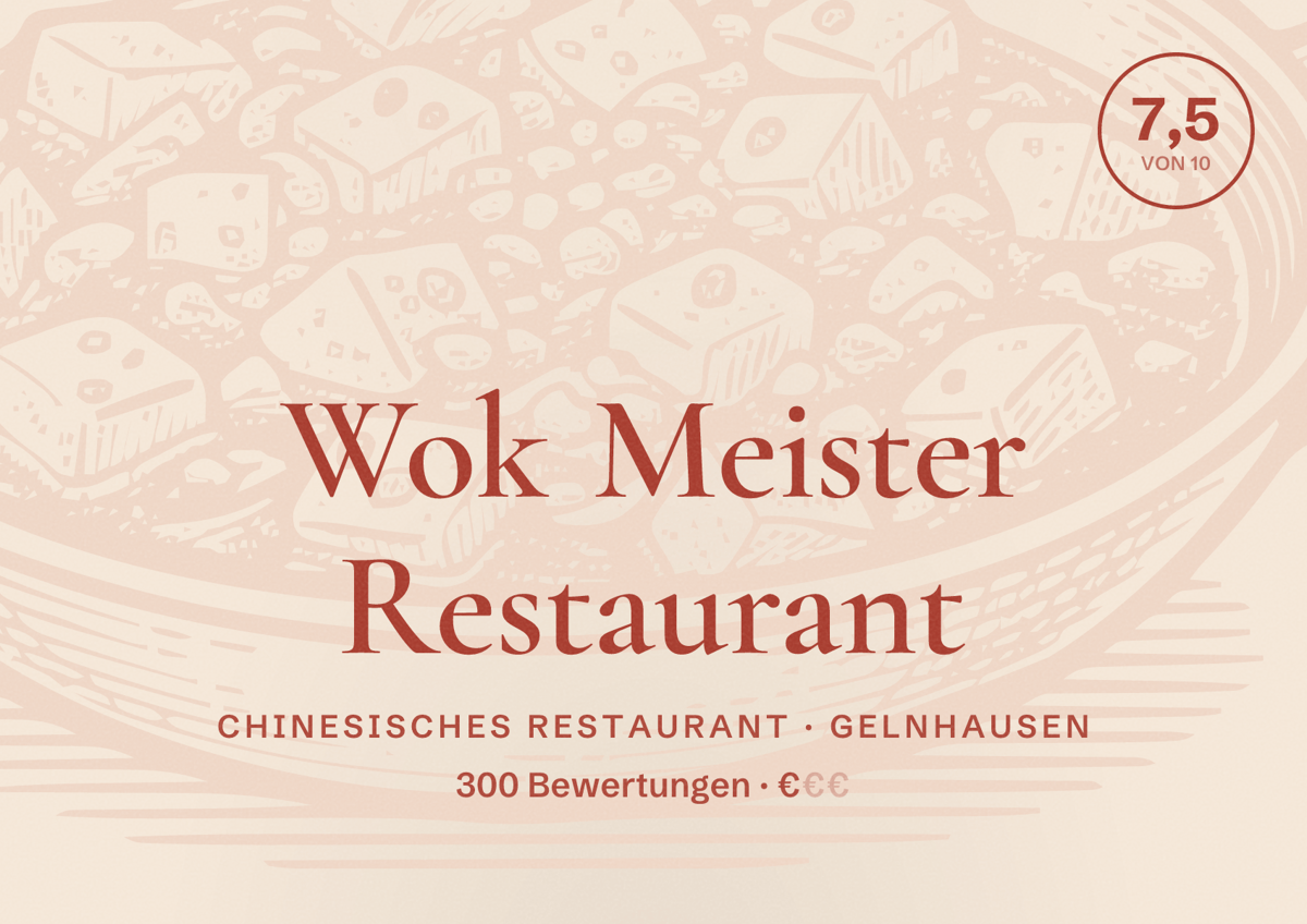 Illustriertes Poster von Wok Meister Restaurant, Chinesisches Restaurant in Gelnhausen: Bewertung 7,5 von 10 aus 300 Bewertungen, Preisniveau €
