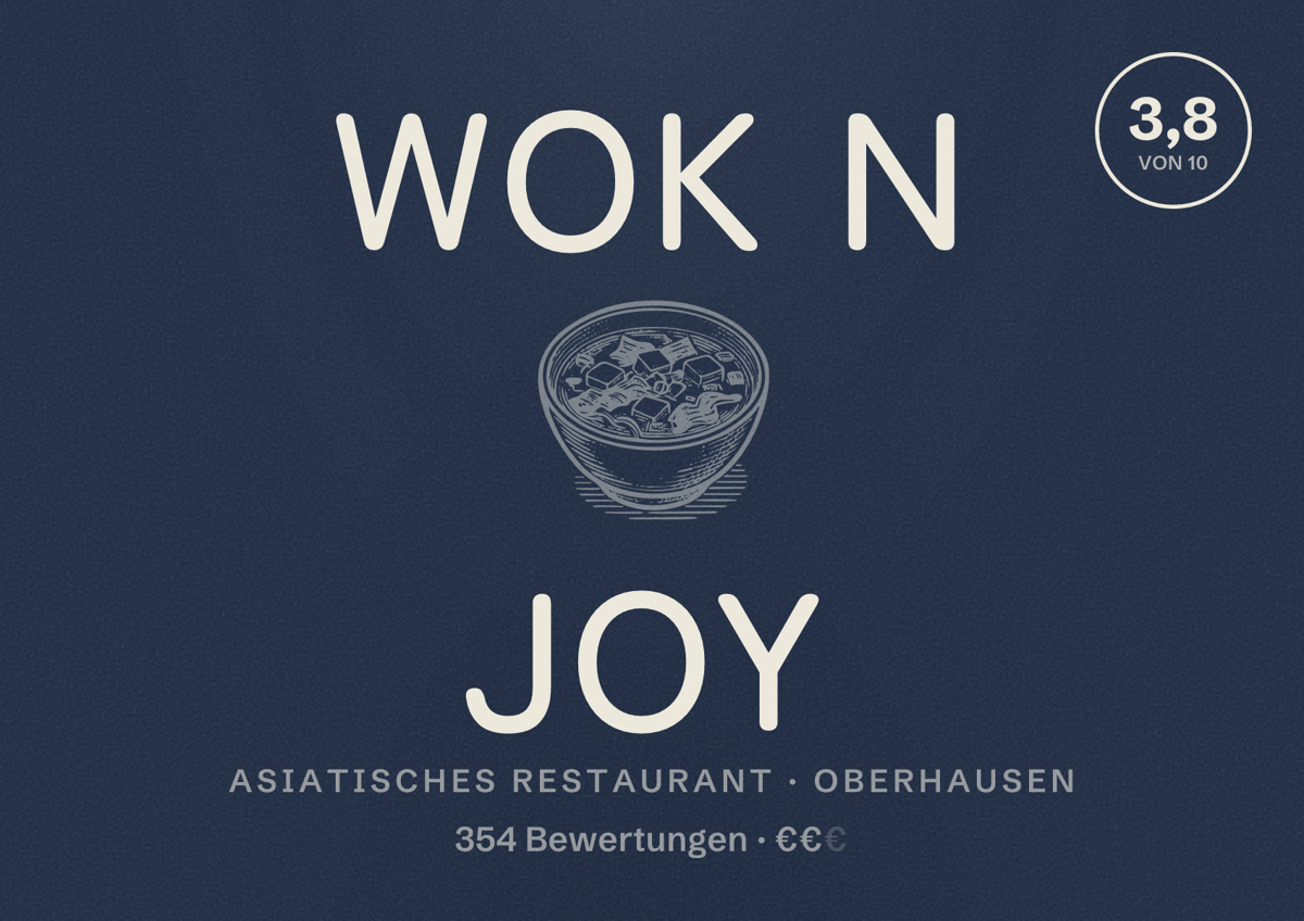 Illustriertes Poster von Wok n Joy, Asiatisches Restaurant in Oberhausen: Bewertung 3,8 von 10 aus 354 Bewertungen, Preisniveau €€