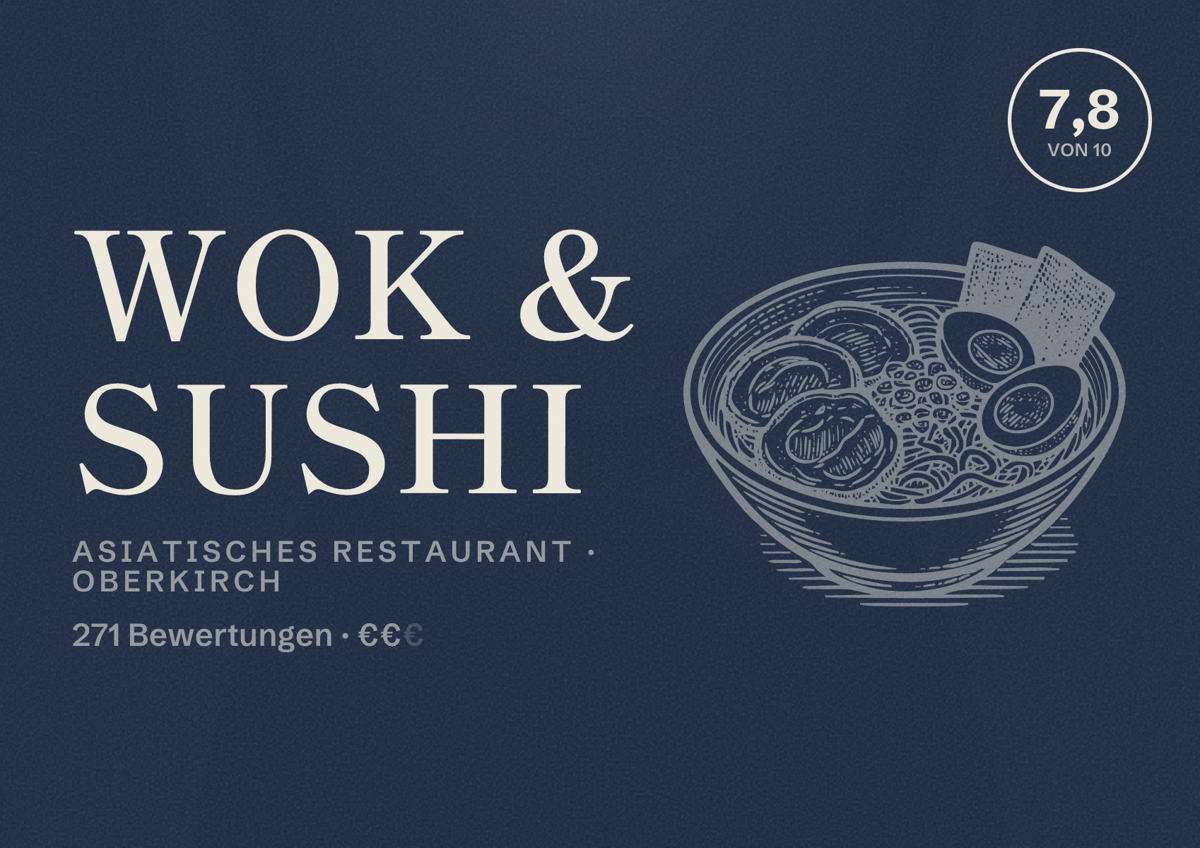 Illustriertes Poster von Wok & Sushi, Asiatisches Restaurant in Oberkirch: Bewertung 7,8 von 10 aus 271 Bewertungen, Preisniveau €€