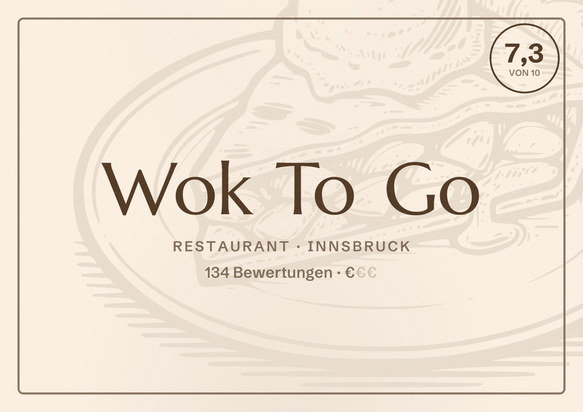 Illustriertes Poster von Wok To Go, Restaurant in Innsbruck: Bewertung 7,3 von 10 aus 134 Bewertungen, Preisniveau €