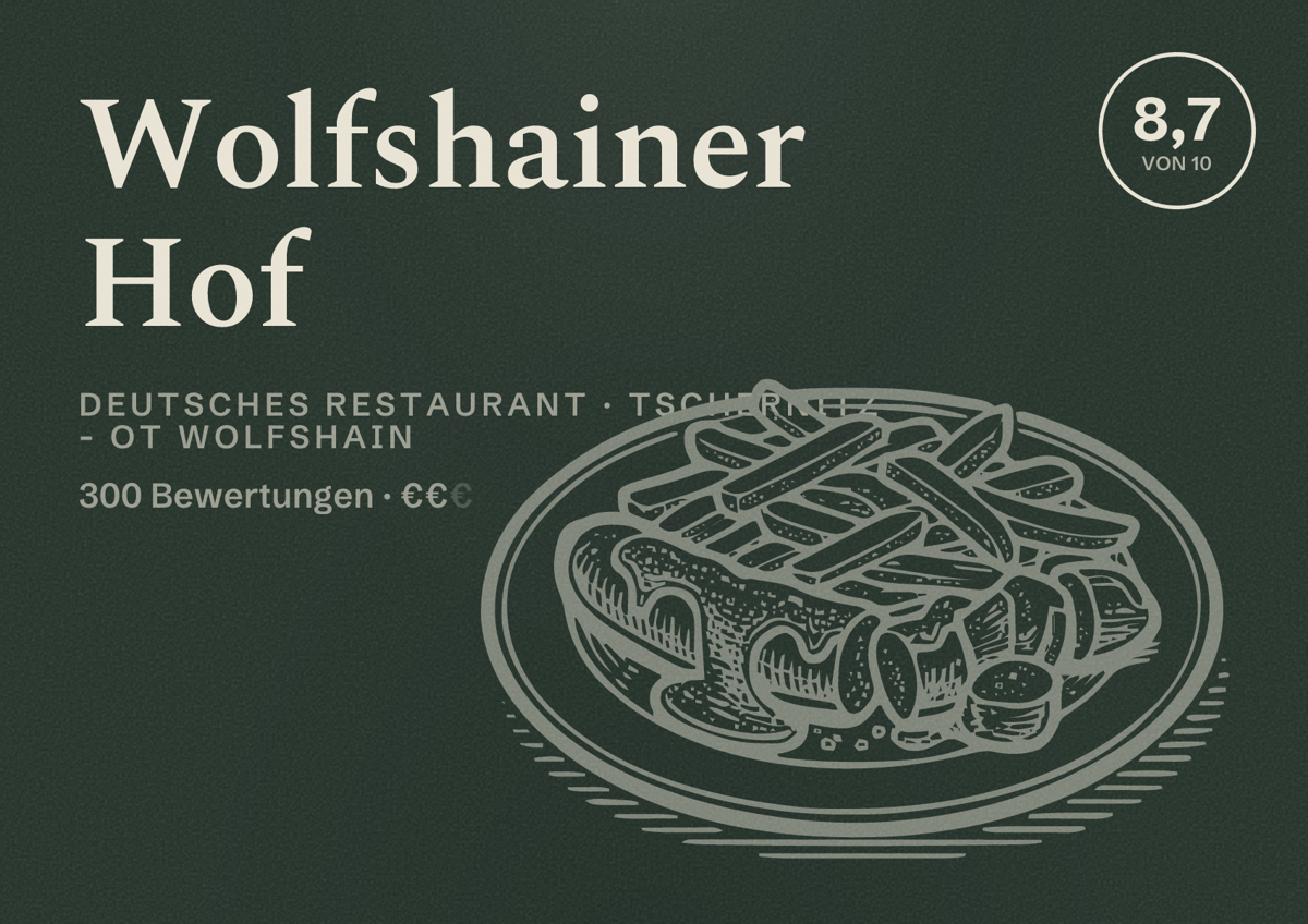 Illustriertes Poster von Wolfshainer Hof, Deutsches Restaurant in Tschernitz - OT Wolfshain: Bewertung 8,7 von 10 aus 300 Bewertungen, Preisniveau €€