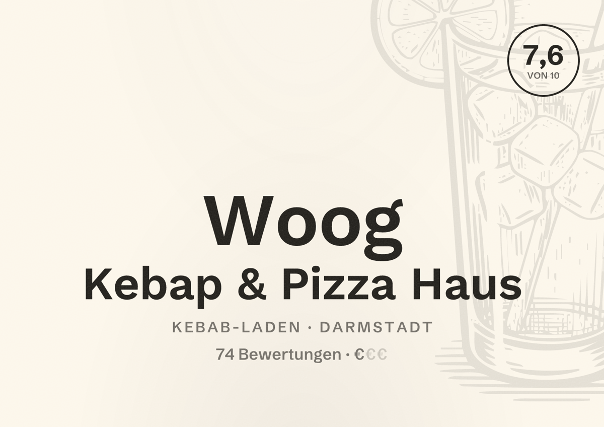 Illustriertes Poster von Woog Kebap & Pizza Haus, Kebab-Laden in Darmstadt: Bewertung 7,6 von 10 aus 74 Bewertungen, Preisniveau €