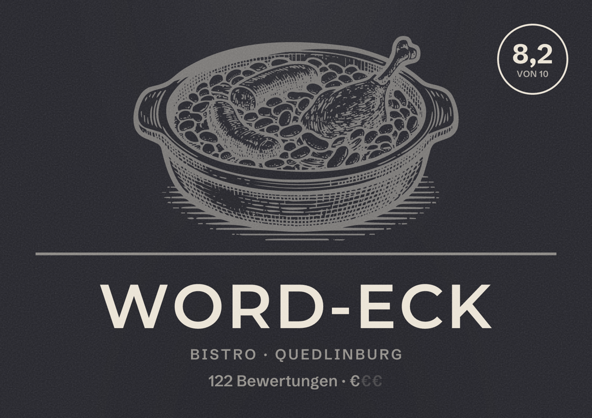 Illustriertes Poster von Word-Eck, Bistro in Quedlinburg: Bewertung 8,2 von 10 aus 122 Bewertungen, Preisniveau €