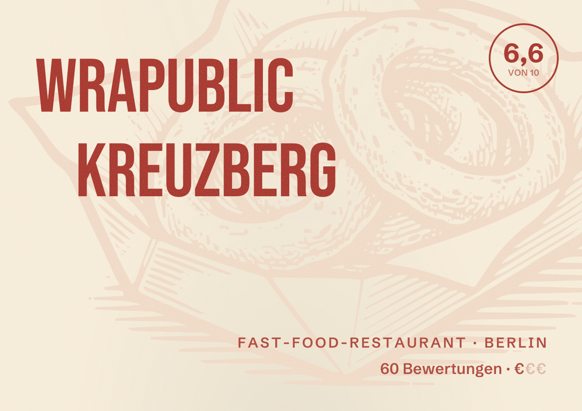 Illustriertes Poster von Wrapublic Kreuzberg, Fast-Food-Restaurant in Berlin: Bewertung 6,6 von 10 aus 60 Bewertungen, Preisniveau €