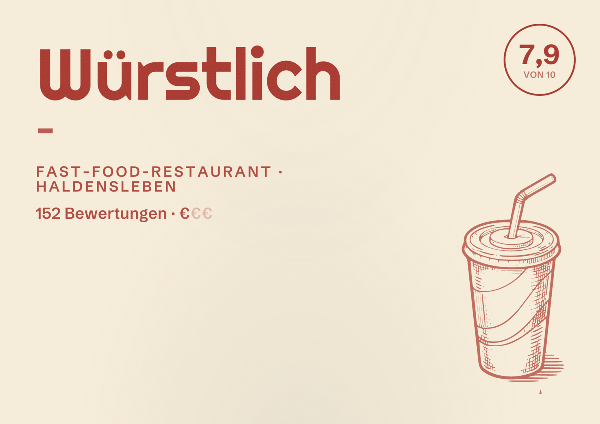 Illustriertes Poster von Würstlich -, Fast-Food-Restaurant in Haldensleben: Bewertung 7,9 von 10 aus 152 Bewertungen, Preisniveau €