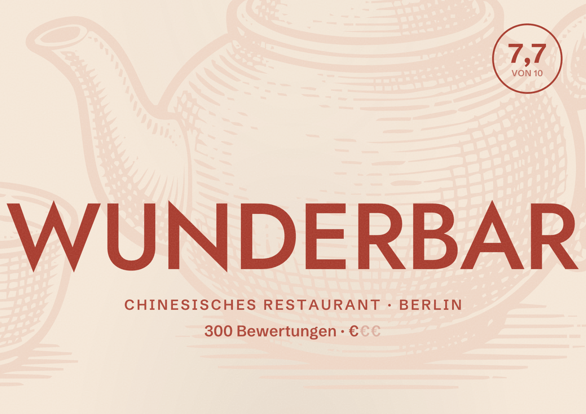 Illustriertes Poster von WUNDERBAR, Chinesisches Restaurant in Berlin: Bewertung 7,7 von 10 aus 300 Bewertungen, Preisniveau €