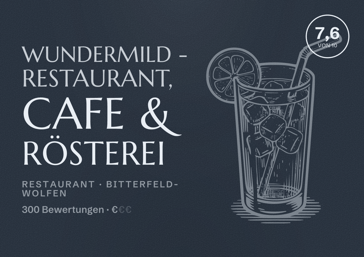 Illustriertes Poster von Wundermild - Restaurant, Cafe & Rösterei, Restaurant in Bitterfeld-Wolfen: Bewertung 7,6 von 10 aus 300 Bewertungen, Preisniveau €