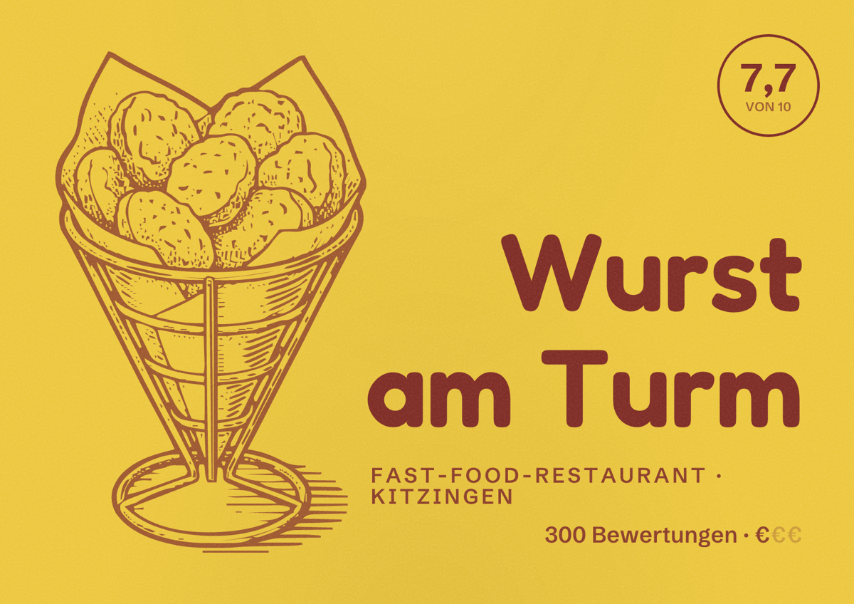 Illustriertes Poster von Wurst am Turm, Fast-Food-Restaurant in Kitzingen: Bewertung 7,7 von 10 aus 300 Bewertungen, Preisniveau €