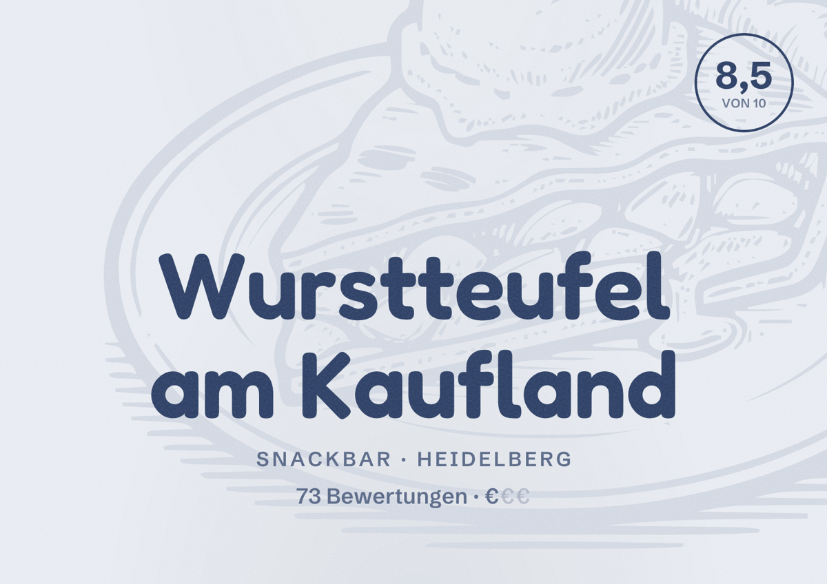 Illustriertes Poster von Wurstteufel am Kaufland, Snackbar in Heidelberg: Bewertung 8,5 von 10 aus 73 Bewertungen, Preisniveau €