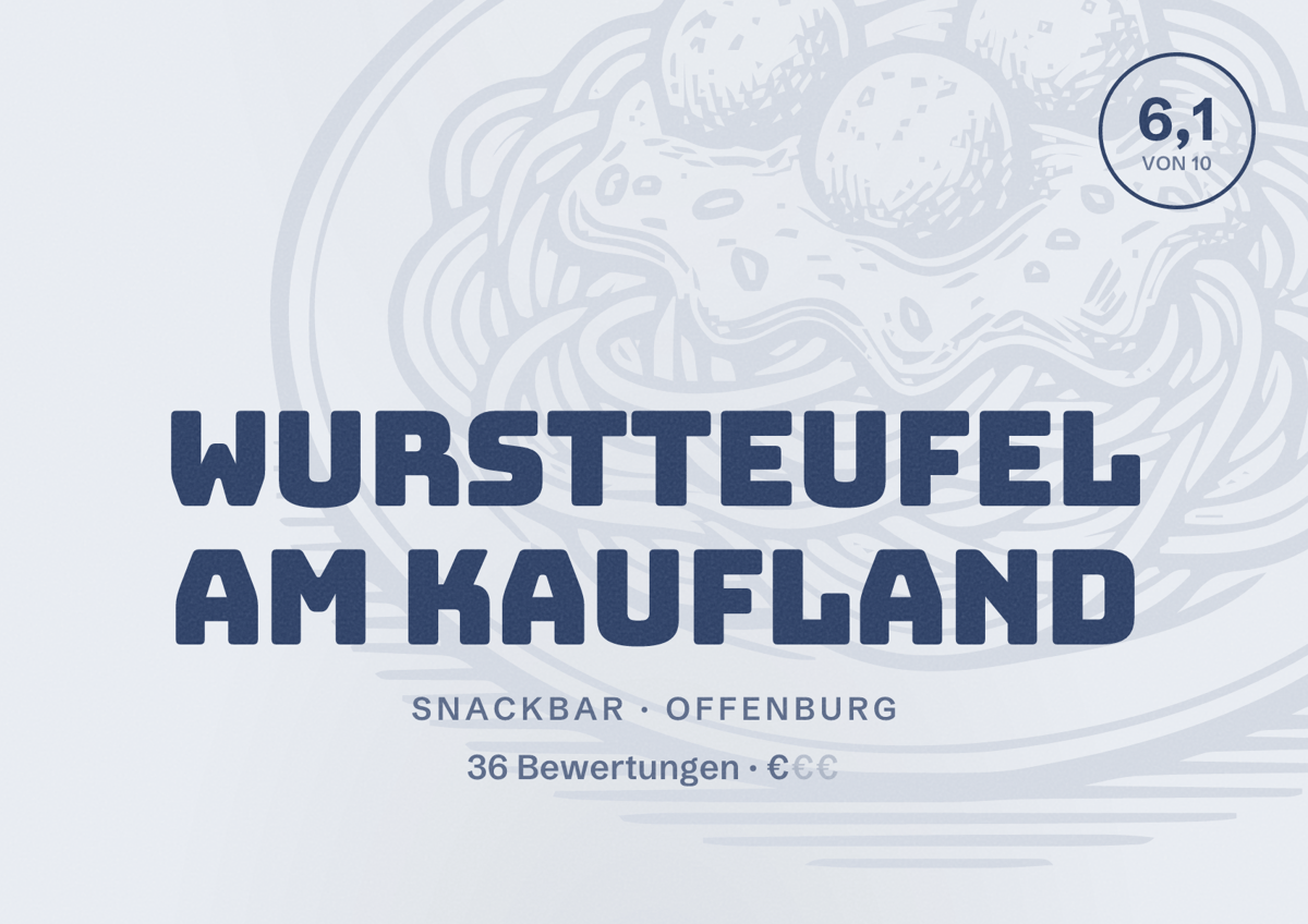Illustriertes Poster von Wurstteufel am Kaufland, Snackbar in Offenburg: Bewertung 6,1 von 10 aus 36 Bewertungen, Preisniveau €