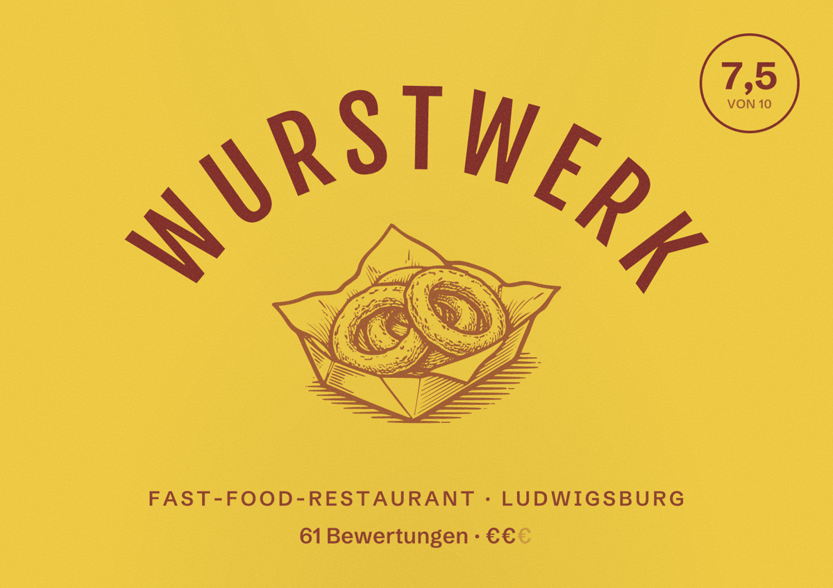 Illustriertes Poster von Wurstwerk, Fast-Food-Restaurant in Ludwigsburg: Bewertung 7,5 von 10 aus 61 Bewertungen, Preisniveau €€