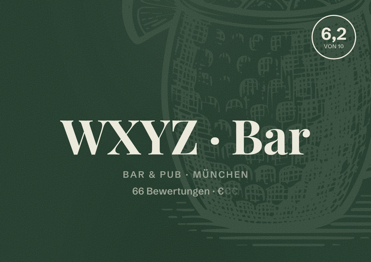 Illustriertes Poster von WXYZ Bar, Bar & Pub in München: Bewertung 6,2 von 10 aus 66 Bewertungen, Preisniveau €