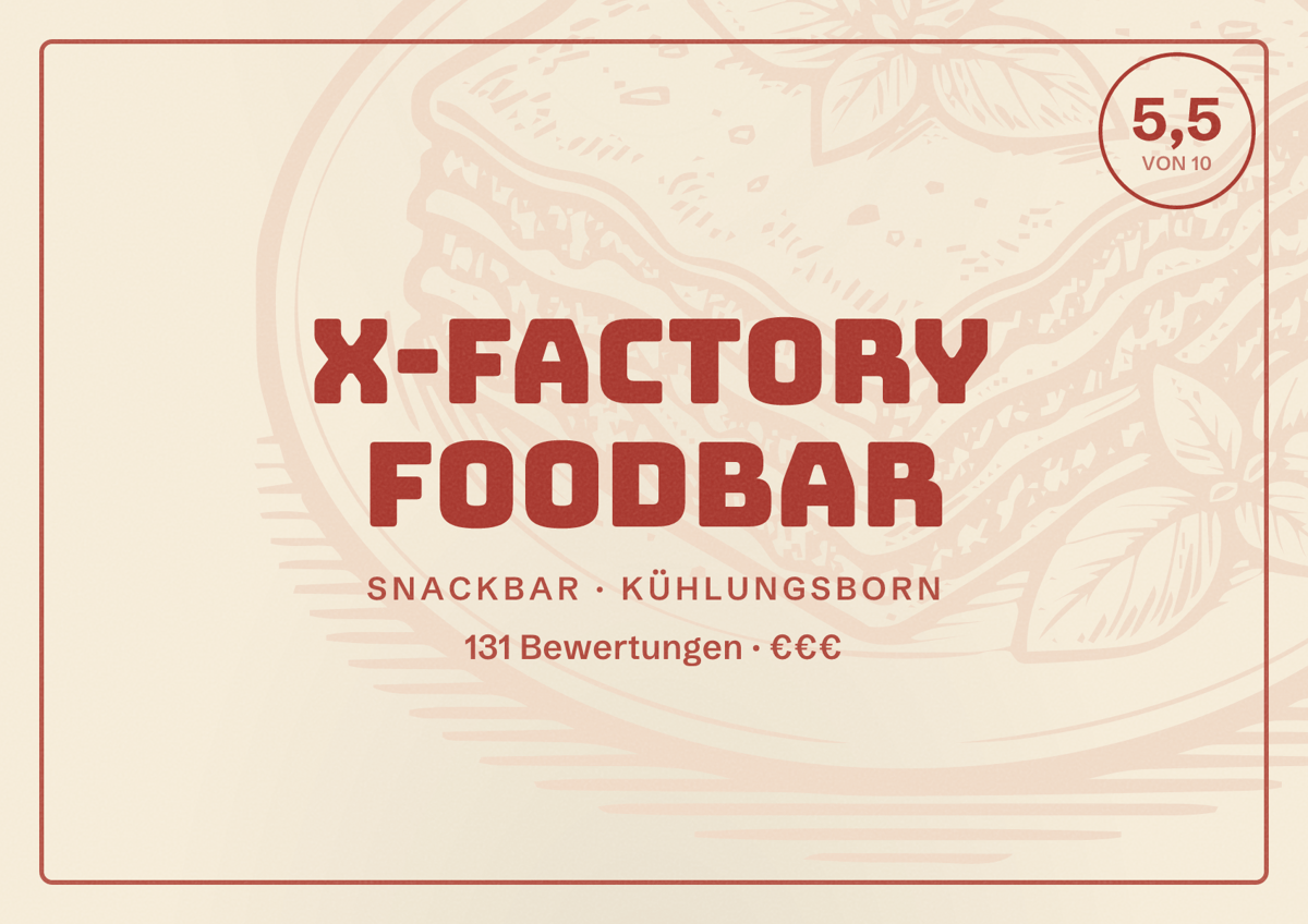 Illustriertes Poster von X-Factory Foodbar, Snackbar in Kühlungsborn: Bewertung 5,5 von 10 aus 131 Bewertungen, Preisniveau €€€