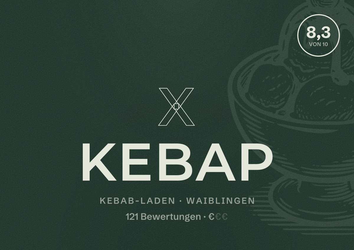 Illustriertes Poster von X Kebap, Kebab-Laden in Waiblingen: Bewertung 8,3 von 10 aus 121 Bewertungen, Preisniveau €