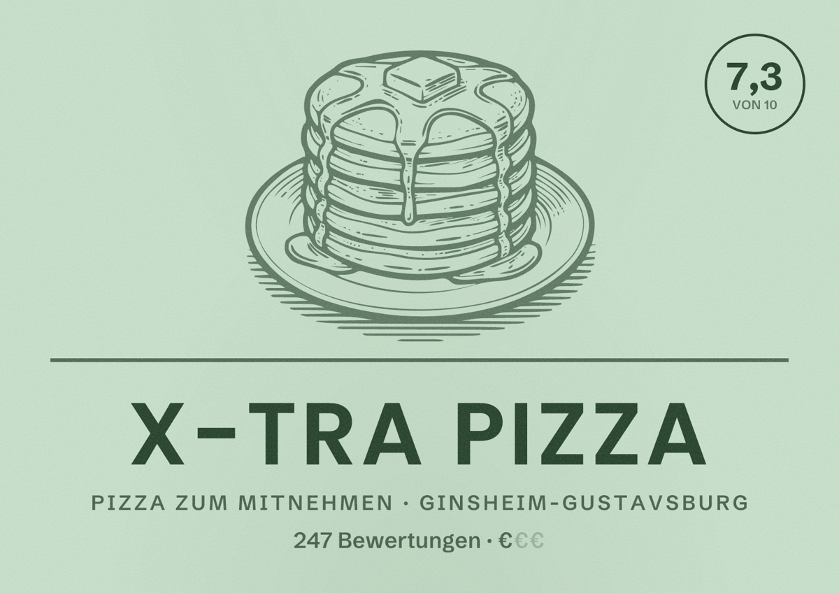 Illustriertes Poster von X-TRA PIZZA, Pizza zum Mitnehmen in Ginsheim-Gustavsburg: Bewertung 7,3 von 10 aus 247 Bewertungen, Preisniveau €