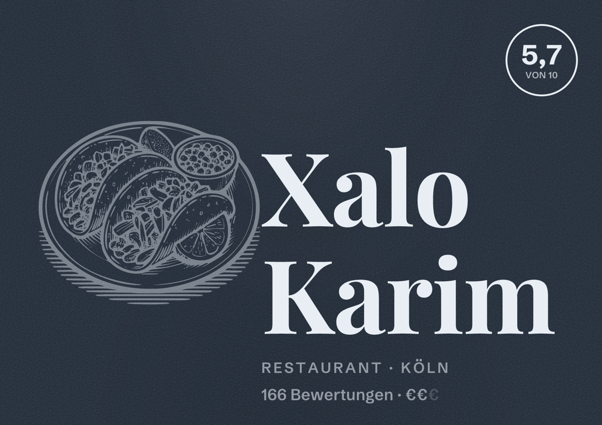 Illustriertes Poster von Xalo Karim, Restaurant in Köln: Bewertung 5,7 von 10 aus 166 Bewertungen, Preisniveau €€