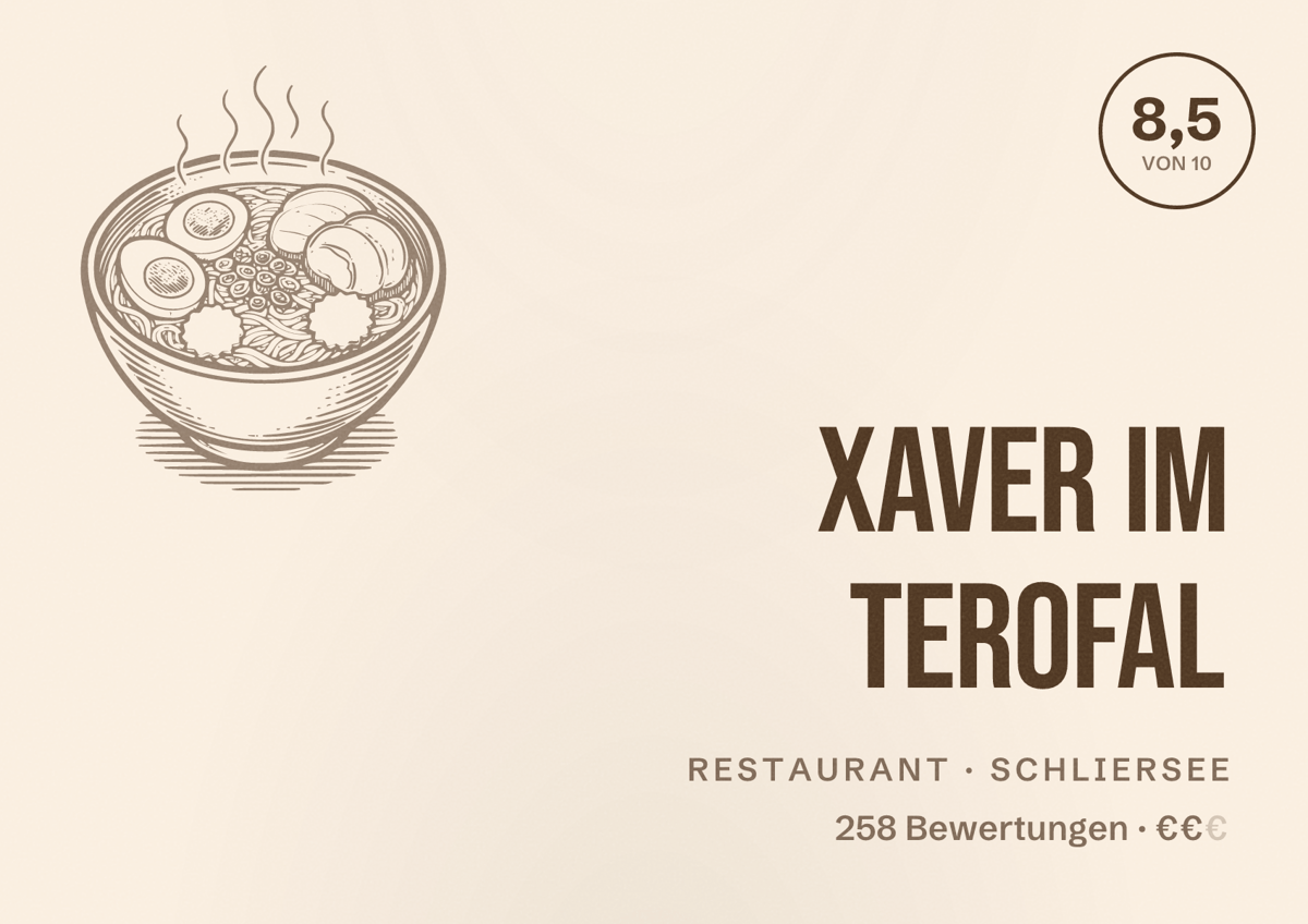 Illustriertes Poster von Xaver im Terofal, Restaurant in Schliersee: Bewertung 8,5 von 10 aus 258 Bewertungen, Preisniveau €€
