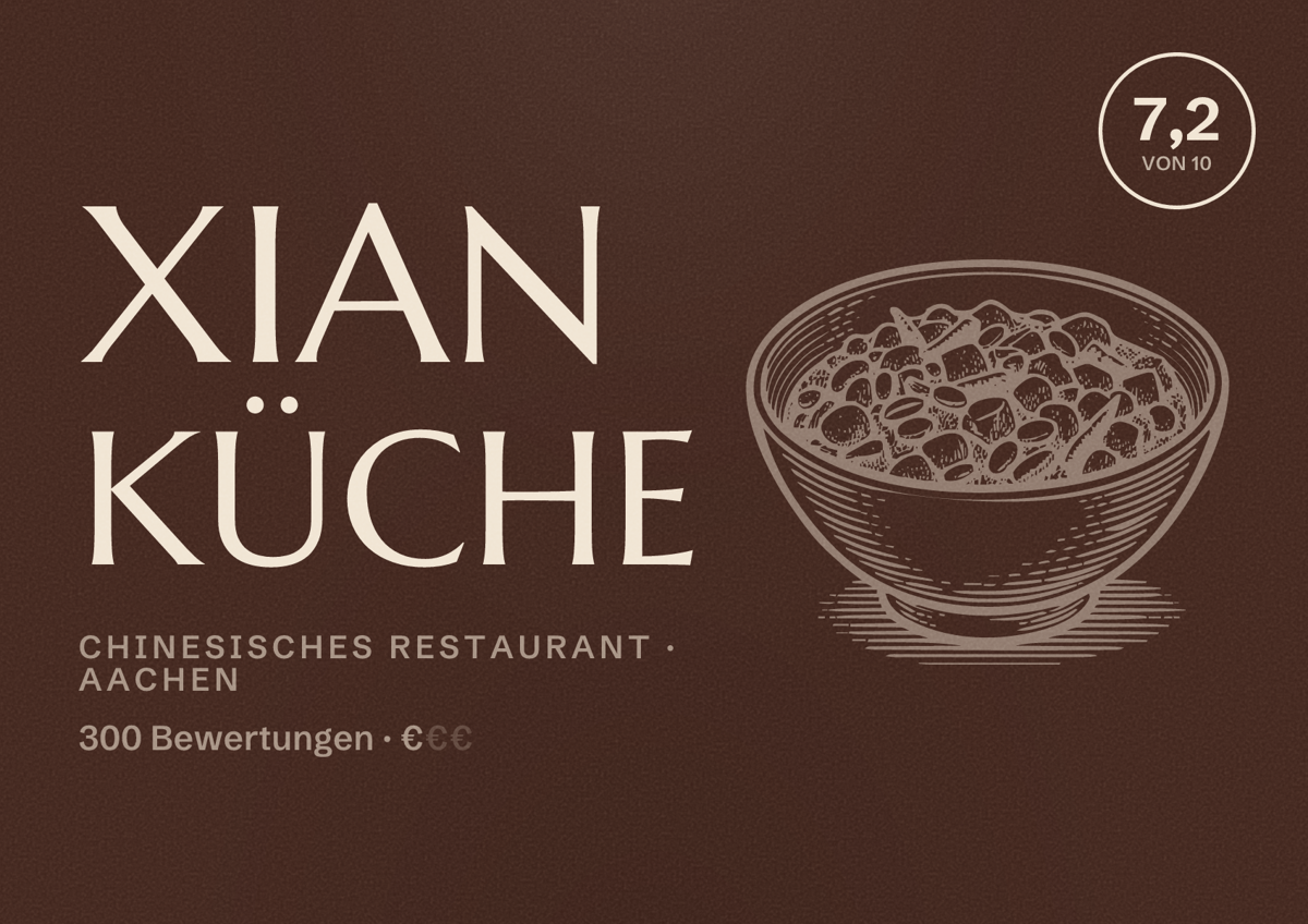 Illustriertes Poster von XiAn Küche, Chinesisches Restaurant in Aachen: Bewertung 7,2 von 10 aus 300 Bewertungen, Preisniveau €
