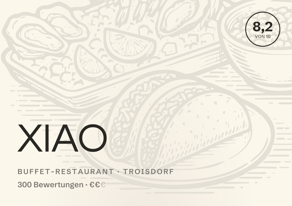 Illustriertes Poster von XIAO, Buffet-Restaurant in Troisdorf: Bewertung 8,2 von 10 aus 300 Bewertungen, Preisniveau €€