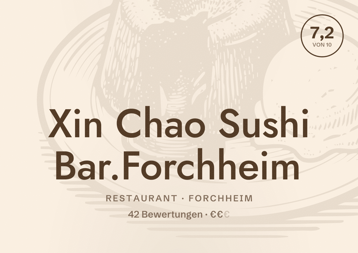 Illustriertes Poster von Xin Chao Sushi Bar.Forchheim, Restaurant in Forchheim: Bewertung 7,2 von 10 aus 42 Bewertungen, Preisniveau €€