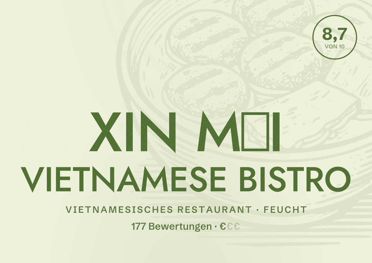 Illustriertes Poster von XIN MỜI VIETNAMESE BISTRO, Vietnamesisches Restaurant in Feucht: Bewertung 8,7 von 10 aus 177 Bewertungen, Preisniveau €