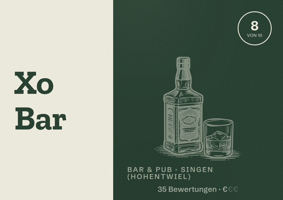 Illustriertes Poster von Xo Bar, Bar & Pub in Singen (Hohentwiel): Bewertung 8 von 10 aus 35 Bewertungen, Preisniveau €