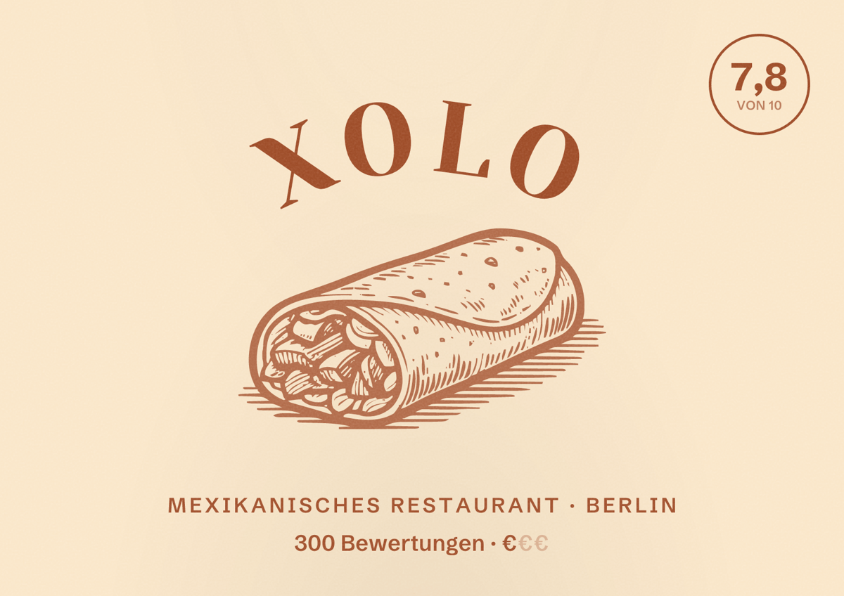 Illustriertes Poster von XOLO, Mexikanisches Restaurant in Berlin: Bewertung 7,8 von 10 aus 300 Bewertungen, Preisniveau €