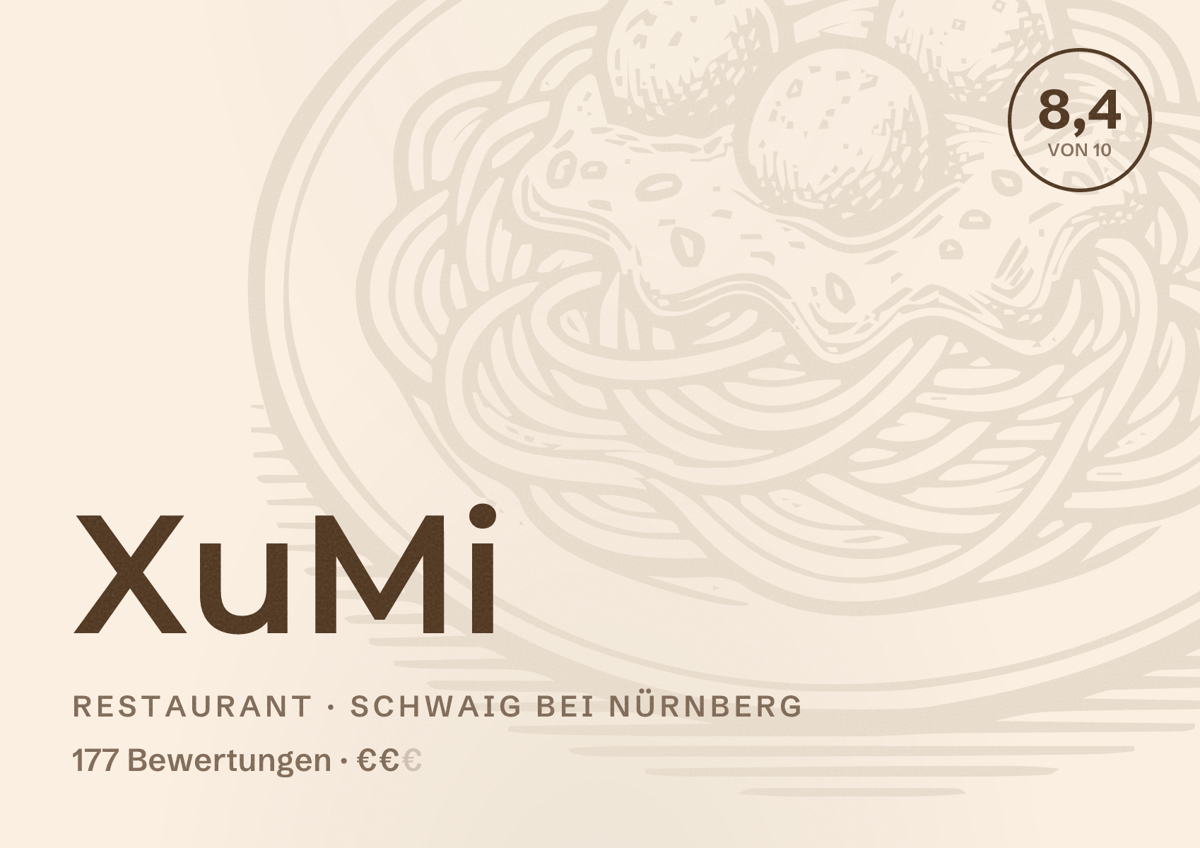 Illustriertes Poster von XuMi, Restaurant in Schwaig bei Nürnberg: Bewertung 8,4 von 10 aus 177 Bewertungen, Preisniveau €€