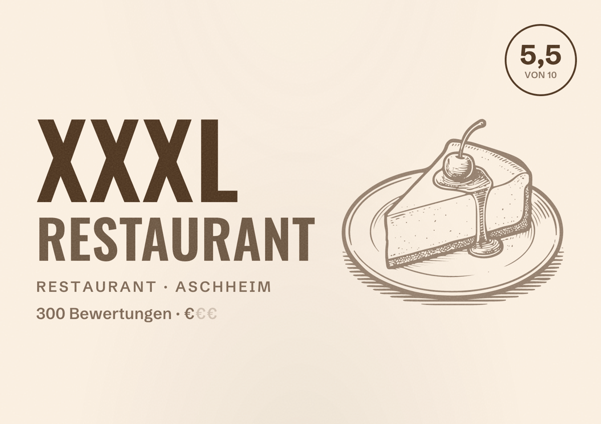 Illustriertes Poster von XXXL Restaurant, Restaurant in Aschheim: Bewertung 5,5 von 10 aus 300 Bewertungen, Preisniveau €