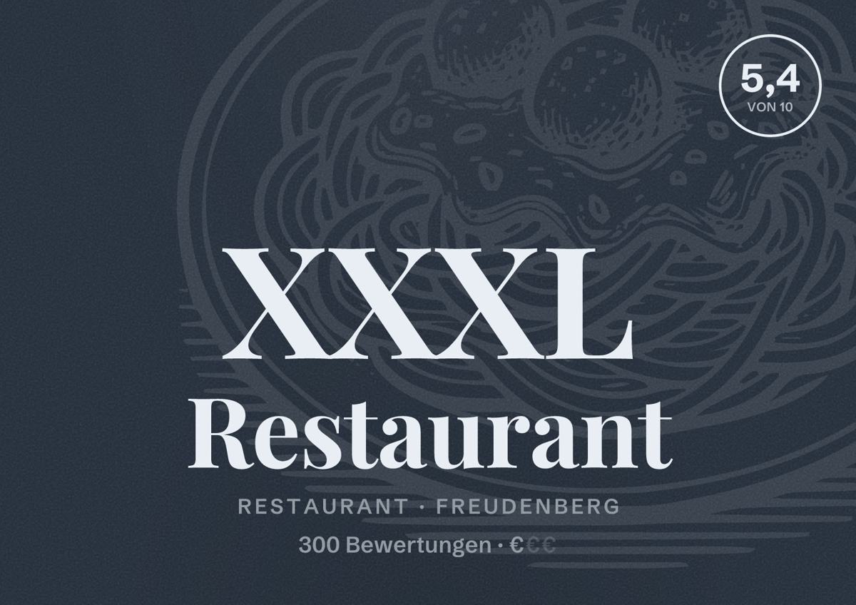 Illustriertes Poster von XXXL Restaurant, Restaurant in Freudenberg: Bewertung 5,4 von 10 aus 300 Bewertungen, Preisniveau €
