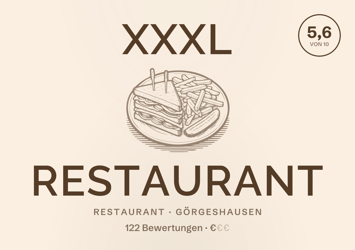 Illustriertes Poster von XXXL Restaurant, Restaurant in Görgeshausen: Bewertung 5,6 von 10 aus 122 Bewertungen, Preisniveau €