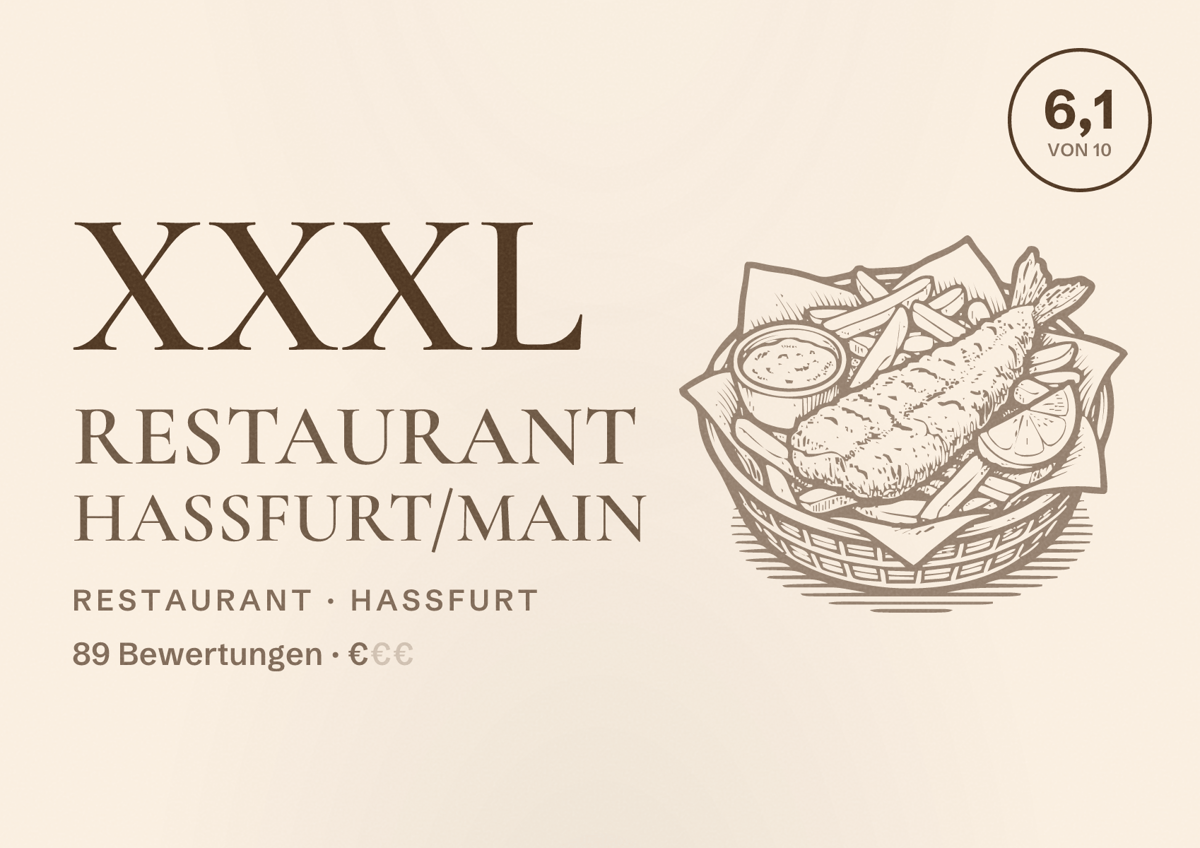 Illustriertes Poster von XXXL Restaurant Haßfurt/Main, Restaurant in Haßfurt: Bewertung 6,1 von 10 aus 89 Bewertungen, Preisniveau €