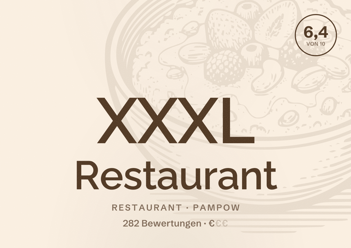 Illustriertes Poster von XXXL Restaurant, Restaurant in Pampow: Bewertung 6,4 von 10 aus 282 Bewertungen, Preisniveau €